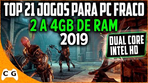 Jogos Para Pc Fraco Veja Os Melhores Para Baixar