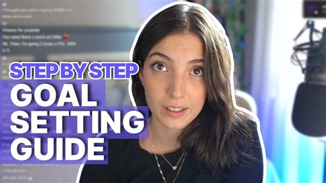 How To Set Goals You’ll Actually Stick To Step By Step Guide Youtube