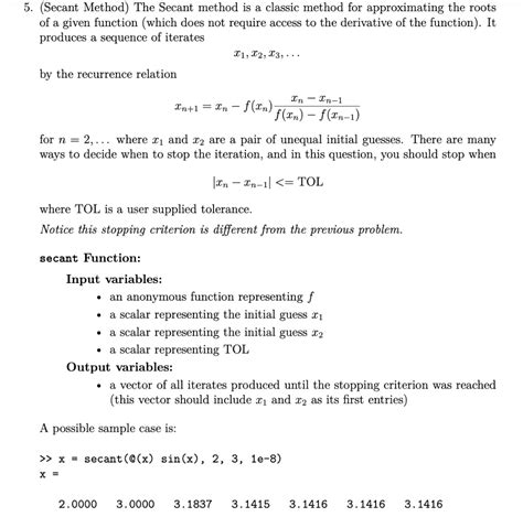 Solved 5 Secant Method The Secant Method Is A Classic