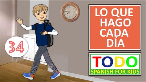 Lo que hago cada día TODO Spanish for kids 34 YouTube