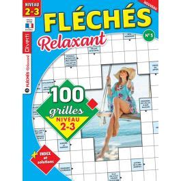 Magazine Fléchés Relaxant 05 100 grilles Niveau 2 3