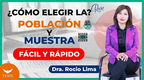 Cómo obtener la POBLACIÓN y MUESTRA para una Tesis de Éxito Dra Rocio