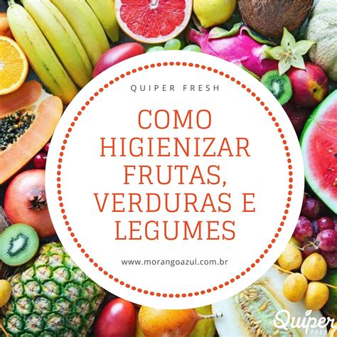 Como Higienizar Frutas Verduras E Legumes