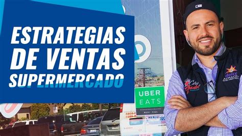 Estrategias De Los Supermercados Para Vender M S Titto G Lvez