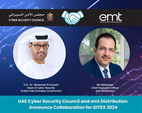 Emt Distribution Uae Cyber Security Council And Dubai World Trade