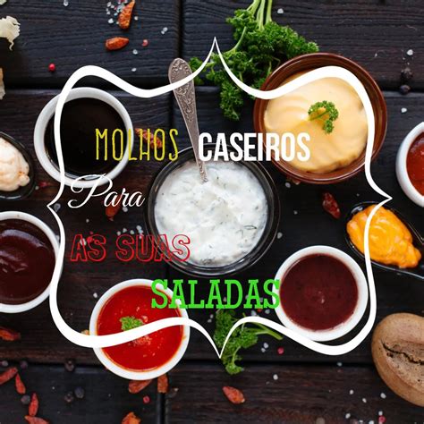 Molhos Para Saladas Receitas Fáceis Rápidas E Saborosas