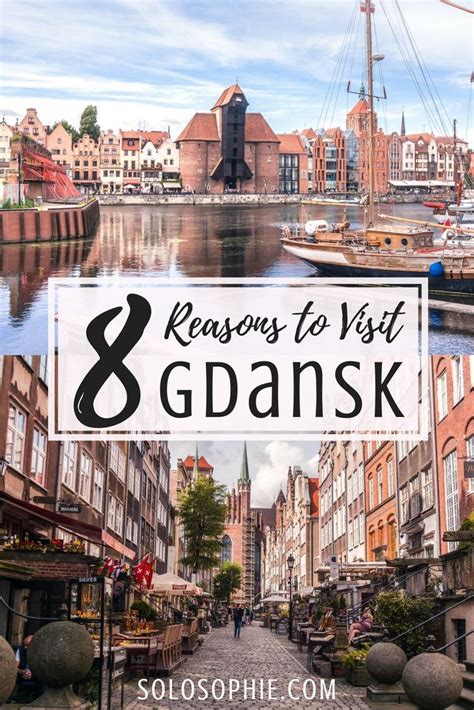 A Guide To The Best Things To Do In Gdansk Artofit