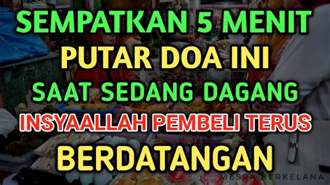 DOA DAHSYAT PUTAR 1X SAJA INSYAALLAH URUSAN REZEKI DAN USAHA LANCAR