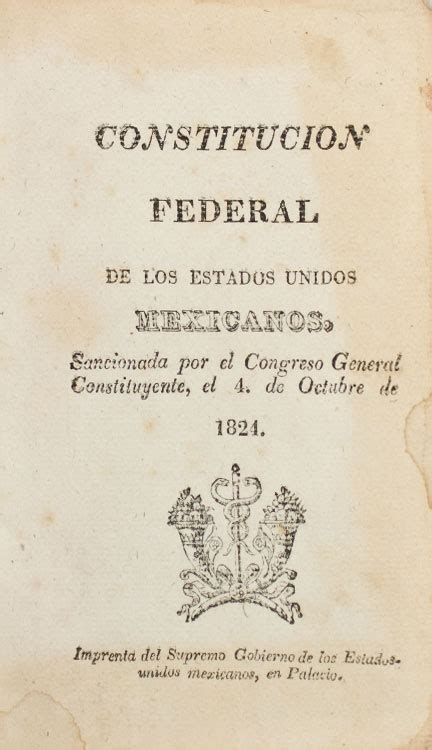 4 de octubre de 1824 se promulgó la Constitución Federal de los