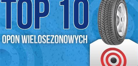 Ranking Opon Wielosezonowych Najlepsze Polecane Opony Wielosezonowe