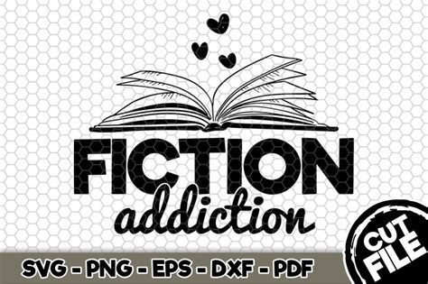 Fiction Addiction Svg Cut File N By Svgartsy Thehungryjpeg