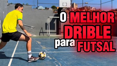 APRENDA O MELHOR DRIBLE Para FUTSAL YouTube