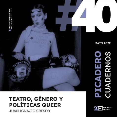 Presentaci N Del Cuaderno Del Picadero N Teatro G Nero Y