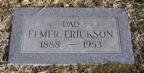 Elmer Erickson 1888 1953 Find A Grave Gedenkplek