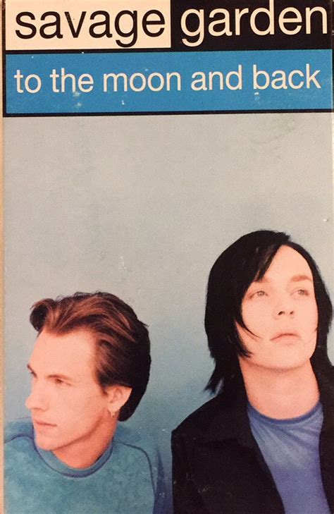 Savage Garden - To The Moon And Back (1997, Cassette) | Discogs