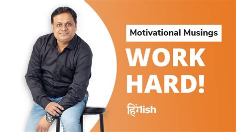 Motivational Musings Work Hard By PSM Expert Dr Vivek Jain