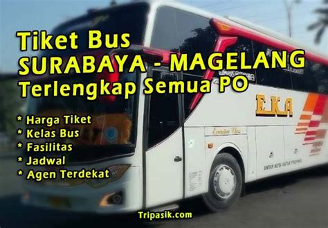 Tiket Bus Surabaya Magelang Jadwal Harga Agustus