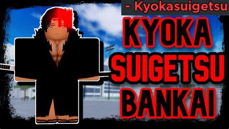 TYPE SOUL NEW KYOKA SUIGETSU BANKAI SHOWCASE YouTube