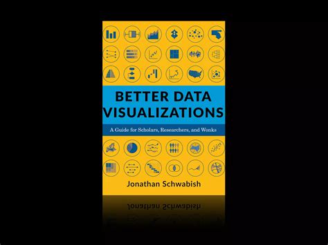 Five Guidelines For Better Data Visualizations Schwabish Ppt