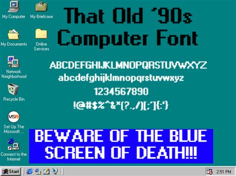 That Old 90s Computer Font By Thebitchisback420 On Deviantart