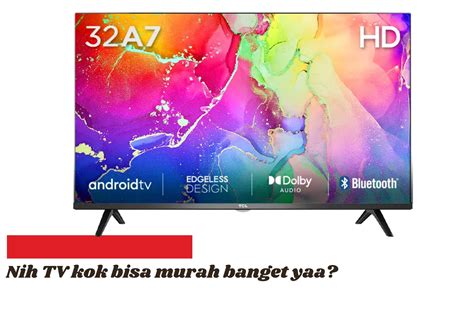 Review Smart Tv Coocaa Inch Tv Terjangkau Jutaan Yang Fitur