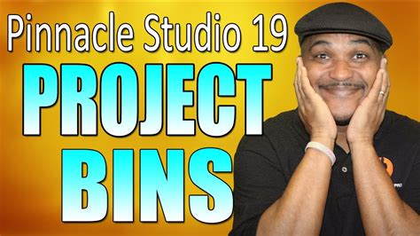 Pinnacle Studio 19 Ultimate Project Bins Tutorial YouTube