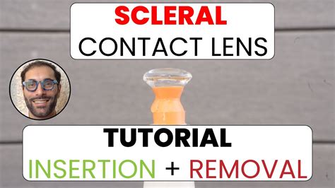 HOW TO INSERT AND REMOVE A SCLERAL LENS A BEGINNER S TUTORIAL YouTube