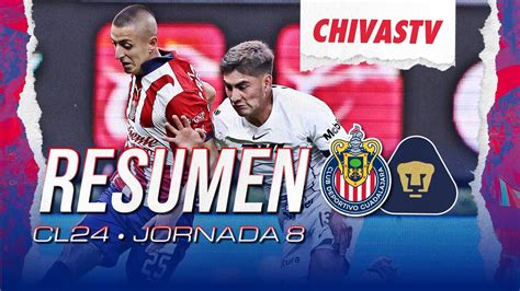 RESUMEN Chivas Vence Con Autoridad A Pumas En El Regreso De