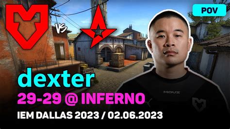 CSGO POV MOUZ Dexter 29 29 Vs Astralis Inferno IEM Dallas 2023