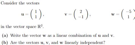 Solved Consider The Vectorsu 11 V 2 1 W 51 In The Chegg