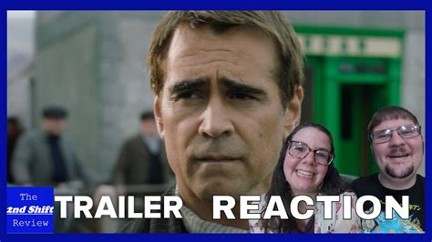 The Banshees Of Inisherin Trailer Trailer Reaction The