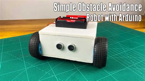 How to make a simple Obstacle avoiding robot without a servo motor ...