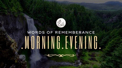 Words Of Remembrance Morning And Evening Allah Islam Duas Youtube