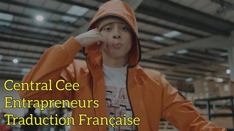 Central Cee Entrapreneur Traduction Francaise YouTube