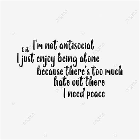 Im Not Antisocial Quotes