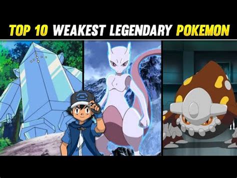 Top 10 Weakest Legendary Pokemon Top 10 Worst Legendary Pokemon