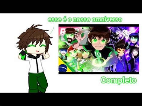 Bens reagindo ao rap do ben 10 omniverse NÃO HAVIA MAIS O BEN