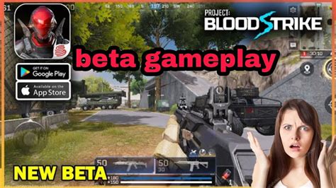 Project Blood Strike Beta Gameplay Project Blood Strike Gameplay 2023