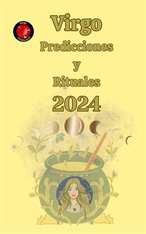 Virgo Predicciones Y Rituales 2024 Ebook Alina A Rubi 9798215518366 Boeken Bol