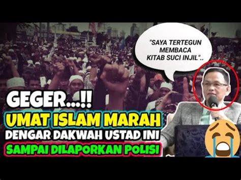 Gempar Ustadz Ini Akui Yesus Injil Ribuan Muslim Kaget Tidak Terima