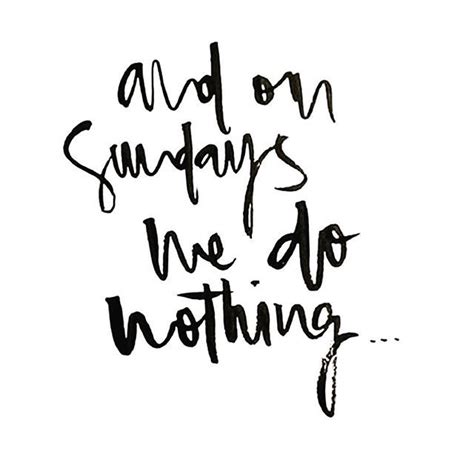 Lazy Sunday Quotes