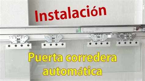 C Mo Instalar La Puerta Corredera Autom Tica Youtube