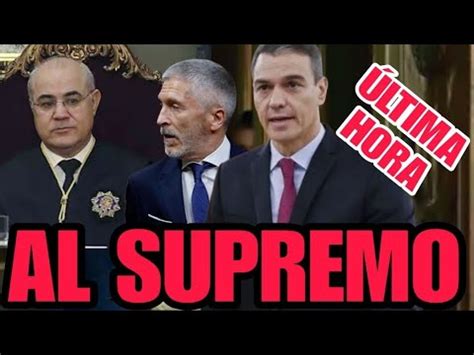 BRUTALPEDRO SÁNCHEZ y MARLASKA se enfrentan AL SUPREMO El Informe