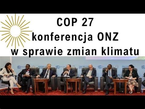 Cop Konferencja Onz W Sprawie Zmian Klimatu Youtube