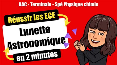 Réussir l ECE de Spécialité Physique Chimie LUNETTE ASTRONOMIQUE