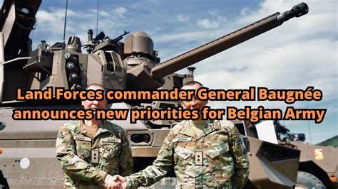 Land Forces Commander General Baugn E Announces New Priorities For