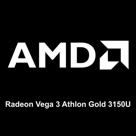 Radeon Vega 3 Athlon Gold 3150u Versus Radeon Hd 7340 Processor
