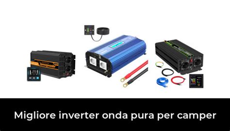 Migliore Inverter Onda Pura Per Camper Nel Secondo Gli Esperti