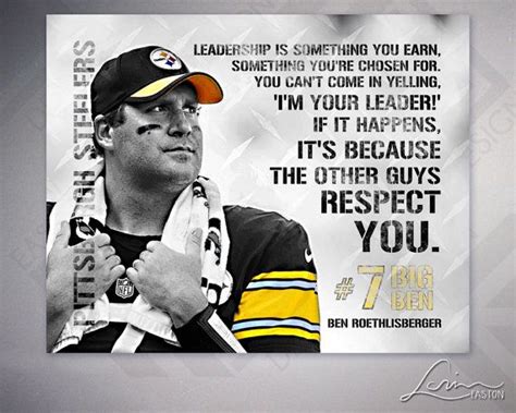 Ben Roethlisberger Quarterback Of The Pittsburgh Steelers Leadership