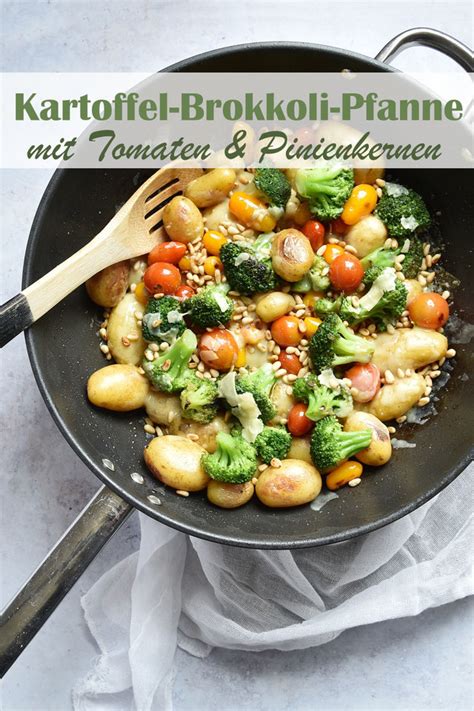 Kartoffel Brokkoli Pfanne Mit Tomaten Pinienkernen Mix Dich